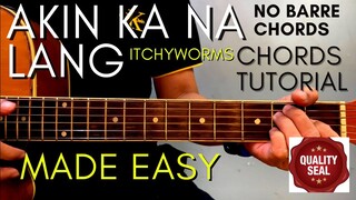 Itchyworms - Akin Ka Nalang Chords (Guitar Tutorial) for Acoustic Cover