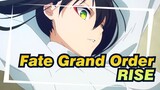 [Fate Grand Order|AMV]- RISE
