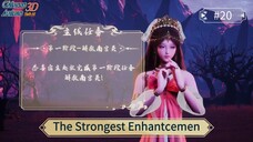 The Strongest Enhantcement Episode 20 Sub Indo