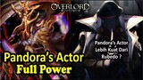 Kekuatan Pandora Actor, NPC yang bisa mengalahkan Rubedo | #CharacterOverlord