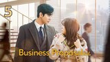 Business Proposal (2022) - Episode 5 [English Subtitles]