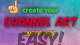 NEW 2019 HOW TO CREATE AND UPLOAD YOUTUBE CHANNEL ART | EASY!
