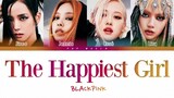 BLACKPINK - 'THE HAPPIEST GIRL' ( Color Coded Lyrics )