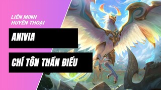 Anivia Chí Tôn Thần Điểu (Divine Phoenix Anivia) | Liên Minh Huyền Thoại 11.17