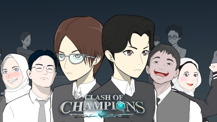 CLASH OF CHAMPION (ANIME VERSION)