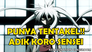 Adiknya Juga Punya Tentakel ❗️❗️ - Assassination Classroom