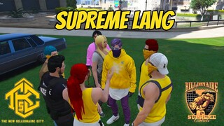 SINO SINO ANG MATITIRA sa SUPREME? (BGxSG) | GTAV RP