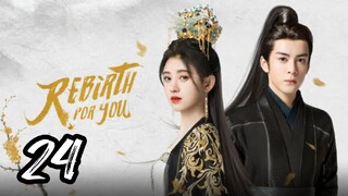 Rebirth for You Episode 24
