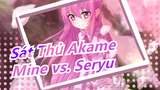 [Sát Thủ Akame/Biên tập] Mine vs. Seryu|Phân cảnh chiến đấu huyền thoại