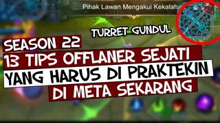 Mau Mudah Menang Lane? TERAPKAN 13 TIPS OFFLANER SEJATI INI DI SEASON 22 MOBILE LEGENDS