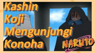 Kashin Koji Mengunjungi Konoha