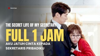 FULL 1 JAM+ | THE SECRET LIFE OF MY SECRETARY | JATUH CINTA KE ASISTEN PRIBADI