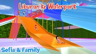 SOFIA & FAMILY | LIBURAN KE WATERPARK | SAKURA SCHOOL SIMULATOR