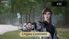 Lingwu Continent Eps 30 Sub Indo