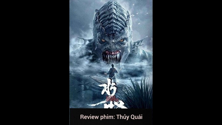 Review Phim : Thủy Quái