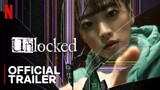 Watch Full "UNLOCKED" Netflix Movie  🎬 For Free : Link In Description👇👇👇