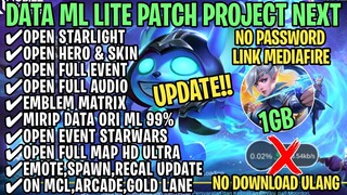 Data ML Lite Full Event 1Gb Patch Project Next | ML Lite | Cara Mengatasi Lag & Patah Patah ML