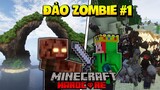 Sinh tồn Đảo Zombie#1 : Sống sót trên hỏn đảo đầy zombie và nguy hiểm trong sinh tồn Minecraft
