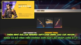 FREE FIRE| THÈM NHỎ DÃI VỚI CODE ĐỒ VĨNH VIỄN KHÔNG GIỚI HẠN - NHẬN SÚNG VĨNH VIỄN CỰC KÌ NGON