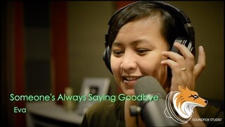 Someone's Always Saying Goodbye | Eva Doron - Sandoval