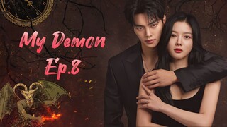 My Demon Ep.8 (2023) [Eng Sub] 1080