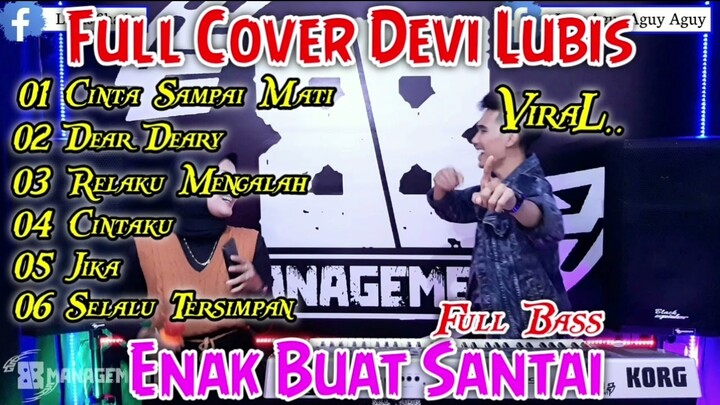FULL COVER DEVI VJ LUBIS || REMIX SANTAI TERBARU 2022 || arr iyay_agusS