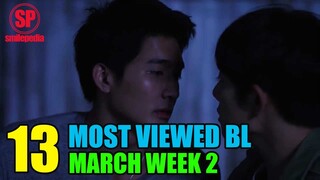 Top 13 Most Viewed BL & Bromance Series March Week 2 | Smilepedia Update