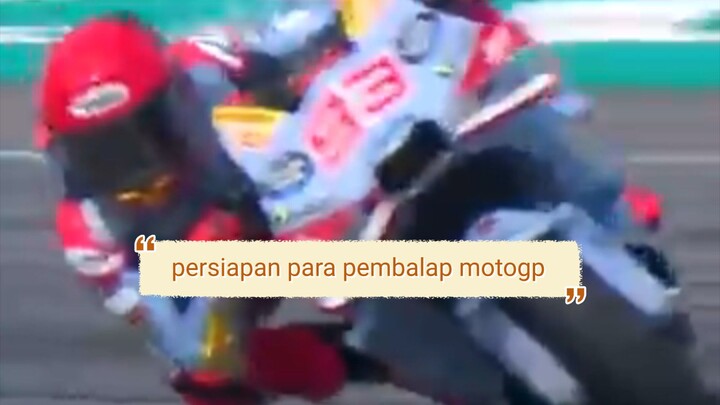 persiapan para pembalap motogp