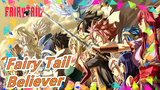 [Fairy Tail |AMV]Believer