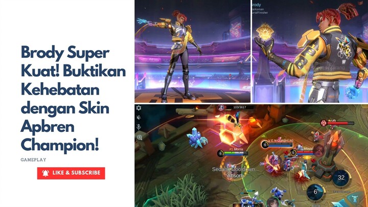 Brody Super Kuat! Buktikan Kehebatan dengan Skin Apbren Champion!