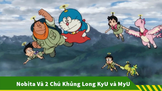 Review Phim Doraemon Nobita và 2 Chú Khủng Long KyU và MyU p1