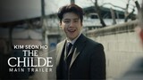 The Childe - Kim Seon Ho - Main Trailer