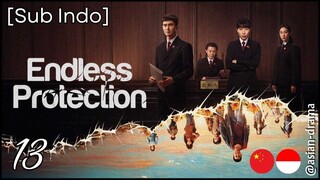 Endless Protection (2025) – Eps. 13 [Sub Indo]