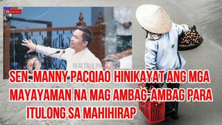 Malupit na mensahe ni Sen.Manny Pacquiao para sa mayayaman