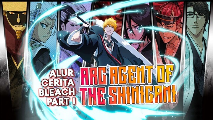 Awal Mula Ichigo Menjadi Dewa Kematian | Alur Cerita Anime Bleach Part 1