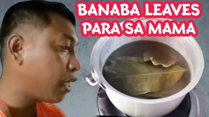 ANG PAGLUTO KO NG DAHON NG BANABA PARA SA MAMA | ANG PAGBILI NAMIN NG GAMOT  SA NASUGBU AT CALACA