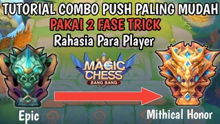 TUTORIAL NAIK KE MYTHICAL HONOR PAKAI 1 COMBO MUDAH ‼️COMBO EASY WIN  MAGIC CHESS MOBILE LEGENDS