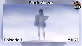 Black Clover Ep 1 Tagalog Part 1