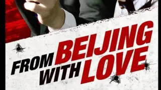 From Beijing with Love (Tagalog dubbed)