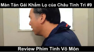 Màn Tán Gái Khắm Lọ của Châu Tinh Trì Phần 9