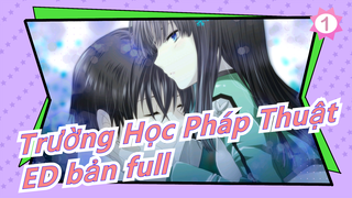 [Trường Học Pháp Thuật] Mùa 2 - ED Bản Full - 'Namonai Hana' - Sato Miki_1