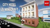 City hotel in minecraft - Tuturial