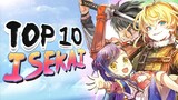 Top 10 Isekai Anime You Need To Watch
