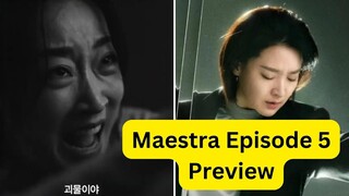 Maestra Episode 5 Preview - Se-eum's Fate Unraveled!