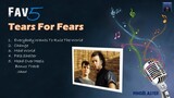 Tears for Fears Fav5 Hits