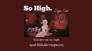 [Thaisub] So High - Doja Cat