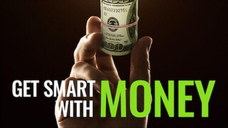 Get Smart With Money