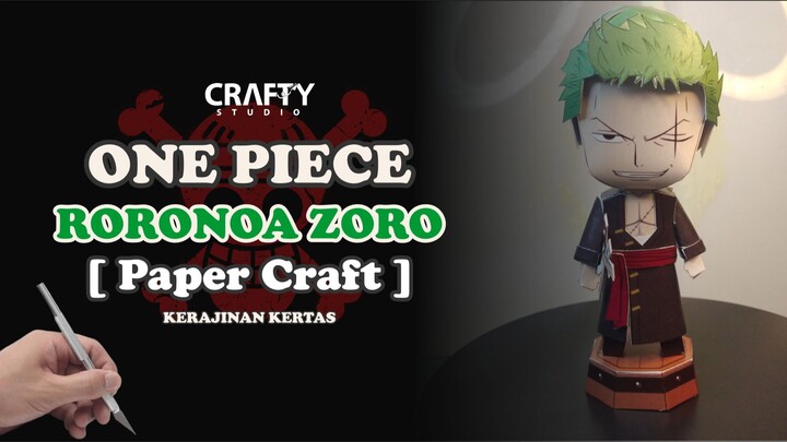 [ Paper Craft ] Rononoa Zoro ONE PIECE dibuat dengan kertas A4