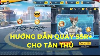 TẤT TẦN TẬT về QUAY tướng SSR+ cho ae chưa biết - OPM The Strongest