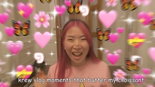 krew vlog moments that butter my croissant